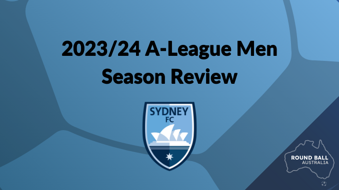 Sydney FC 23/24 Season Review. Photo: Sydney FC. Design: Round Ball Australia