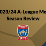 Newcastle Jets 23/24 Season Review. Photo: Newcastle Jets. Design: Round Ball Australia