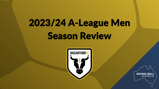 Macarthur FC 23/24 Season Review. Photo: Macarthur FC. Design: Round Ball Australia